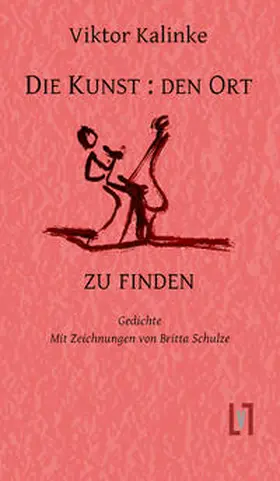 Kalinke |  Die Kunst : den Ort zu finden | Buch |  Sack Fachmedien