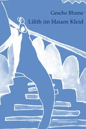 Blume |  Lilith im blauen Kleid | Buch |  Sack Fachmedien