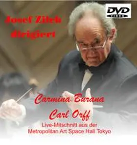  Josef Zilch dirigiert Carmina Burana von Carl Orff | Sonstiges |  Sack Fachmedien
