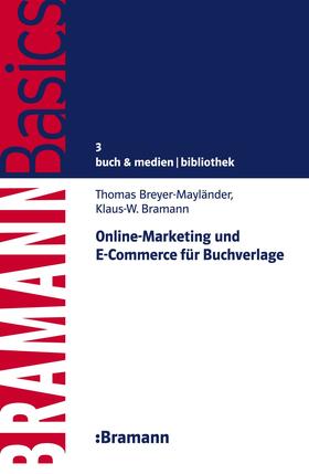 Breyer-Mayländer / Bramann | Online-Marketing und E-Commerce für Buchverlage | E-Book | sack.de