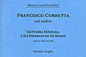 Corbetta / Schneider / Deutsche Lautengesellschaft e.V. |  Guitarra espanola y sus diferencias de sones (zwischen 1650 und 1660) | Buch |  Sack Fachmedien