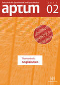 Schiewe / Wengeler |  Aptum, Zeitschrift für Sprachkritik und Sprachkultur 7. Jahrgang, 2011, Heft 2 | Buch |  Sack Fachmedien