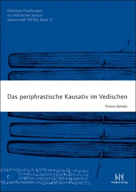 Zehnder |  Das periphrastische Kausativ im Vedischen | Buch |  Sack Fachmedien