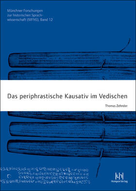 Zehnder | Das periphrastische Kausativ im Vedischen | Buch | 978-3-934106-89-5 | sack.de