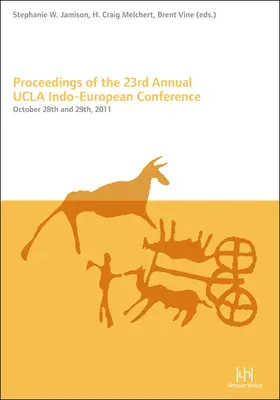 Vine / Melchert / Jamison |  Proceedings of the 23rd Annual UCLA Indo-European Conference | Buch |  Sack Fachmedien