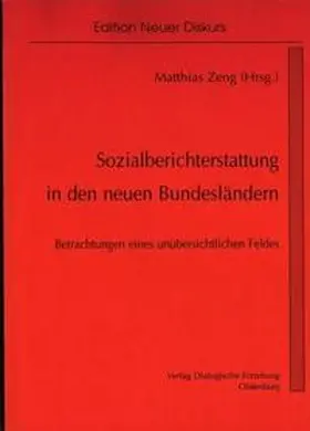 Zeng |  Sozialberichterstattung in den neuen Bundesländern | Buch |  Sack Fachmedien