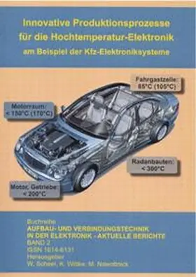 Scheel / Wittke / Nowottnick |  Innovative Produktionsprozesse für die Hochtemperatur-Elektronik | Buch |  Sack Fachmedien