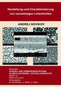 Novikov / Nowottnick / Wilde |  Herstellung und Charakterisierung von nanoskaligen Lotschichten | Buch |  Sack Fachmedien