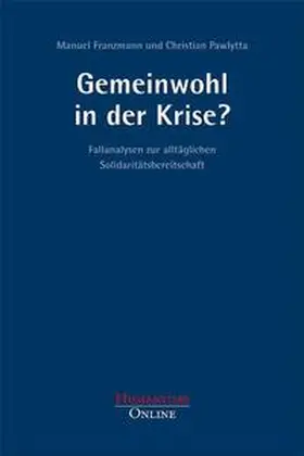 Franzmann / Pawlytta |  Gemeinwohl in der Krise? | Buch |  Sack Fachmedien