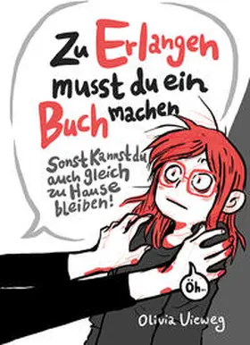 Vieweg |  Zu Erlangen musst du ein Buch machen | Buch |  Sack Fachmedien