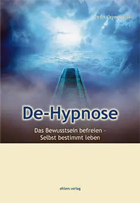 Orzechowski |  De-Hypnose | Buch |  Sack Fachmedien