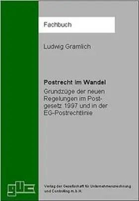 Gramlich |  Postrecht im Wandel | Buch |  Sack Fachmedien