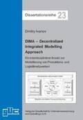 Ivanov |  DIMA – Decentralized Integrated Modelling Approach | Buch |  Sack Fachmedien