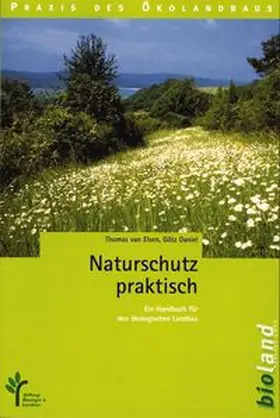 Elsen / Götz |  Naturschutz praktisch | Buch |  Sack Fachmedien