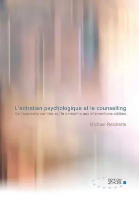 Reicherts |  L'entretien psychologique et le counselling | Buch |  Sack Fachmedien