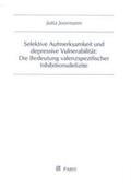 Joormann |  Selektive Aufmerksamkeit und depressive Vulnerabilität | Buch |  Sack Fachmedien