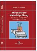 Stroppe / Schiebold |  Wirbelstrom - Materialprüfung | Buch |  Sack Fachmedien