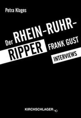 Klages |  Der Rhein-Ruhr-Ripper Frank Gust | Buch |  Sack Fachmedien
