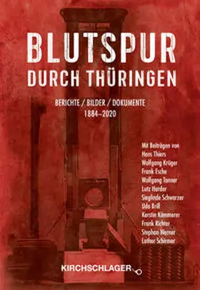 Kirchschlager / Thiers / Krüger |  Blutspur durch Thüringen 1 | Buch |  Sack Fachmedien