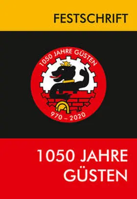 Rosenthal |  Festschrift 1050 Jahre Güsten | Buch |  Sack Fachmedien