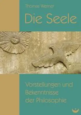 Werner |  Die Seele | Buch |  Sack Fachmedien