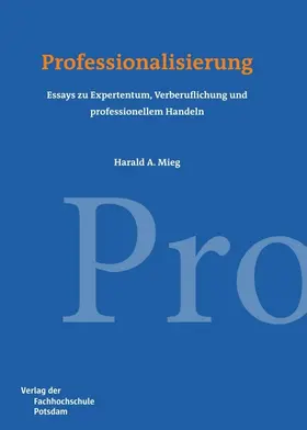 Mieg |  Professionalisierung | Buch |  Sack Fachmedien
