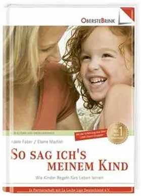 Faber / Mazlish | So sag ich's meinem Kind | Buch | 978-3-934333-41-3 | www.sack.de