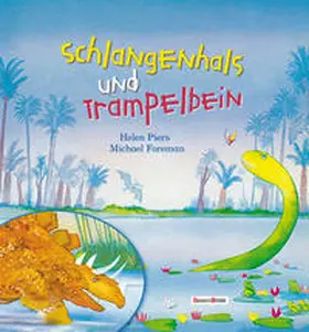 Piers |  Schlangenhals und Trampelbein | Buch |  Sack Fachmedien