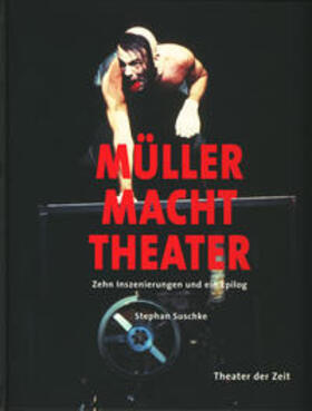 Suschke |  Müller macht Theater | Buch |  Sack Fachmedien