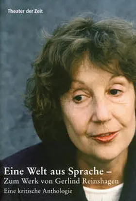 Kraft / Hörnigk |  Eine Welt aus Sprache - Zum Werk von Gerlind Reinshagen | Buch |  Sack Fachmedien