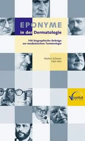 Schwarz / Alex |  Eponyme in der Dermatologie | Buch |  Sack Fachmedien