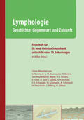 Miller |  Lymphologie - Geschichte, Gegenwart und Zukunft | Buch |  Sack Fachmedien
