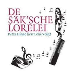 Voigt / Zschiedrich |  De Säk'sche Lorelei | Sonstiges |  Sack Fachmedien