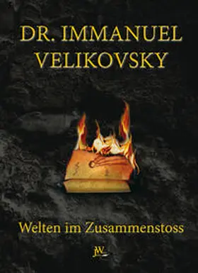 Velikovsky | Welten im Zusammenstoss | Buch | 978-3-934402-91-1 | sack.de