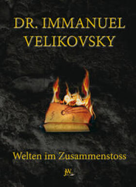 Velikovsky | Welten im Zusammenstoss | Buch | 978-3-934402-91-1 | sack.de