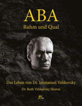 Velikovsky Sharon | Aba-Ruhm und Qual | Buch | 978-3-934402-98-0 | sack.de