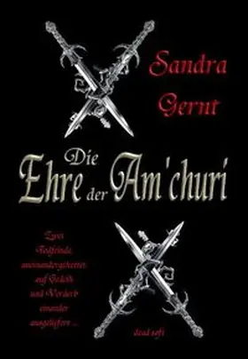 Gernt |  Die Ehre der Am'churi | Buch |  Sack Fachmedien