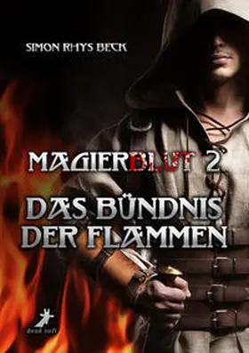 Beck |  Magierblut 2 - Das Bündnis der Flammen | Buch |  Sack Fachmedien