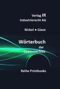 Nickel / Giese |  Wörterbuch der Elektrotechnik | Buch |  Sack Fachmedien