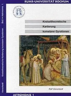 Vanscheidt |  Kreiseltheoretische Kartierung kometarer Gyrationen | Buch |  Sack Fachmedien