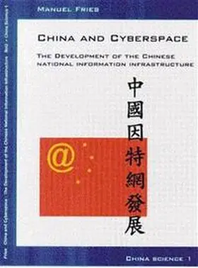 Fries / Song |  China and Cyberspace | Buch |  Sack Fachmedien
