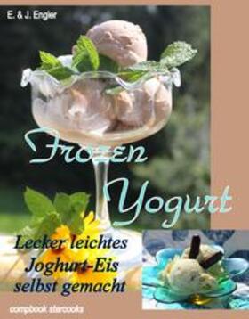 Engler | Frozen Yogurt | Buch | 978-3-934473-12-6 | sack.de