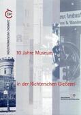 Uhlmann / Kassner / Feldkamp |  10 Jahre Museum in der Richterschen Giesserei | Buch |  Sack Fachmedien