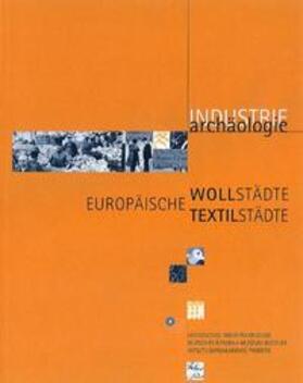 Feldkamp / Hess / Schindler |  Europäische Wollstädte - europäische Textilstädte | Buch |  Sack Fachmedien