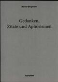 Bergmann |  Werner Bergmann - Gedanken, Zitate und Aphorismen | Buch |  Sack Fachmedien