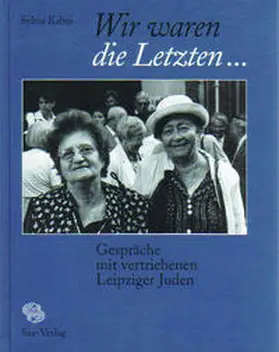 Kabus |  Wir waren die Letzten ... | Buch |  Sack Fachmedien