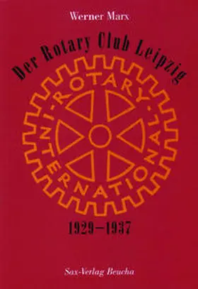 Marx |  Der Rotary Club Leipzig 1929–1937 | Buch |  Sack Fachmedien