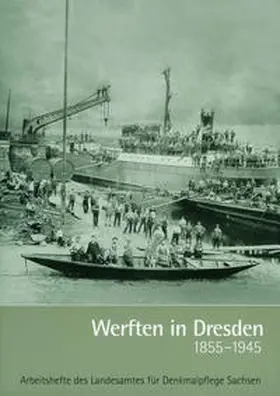Kurze / Düntzsch |  Werften in Dresden 1855 bis 1945 | Buch |  Sack Fachmedien