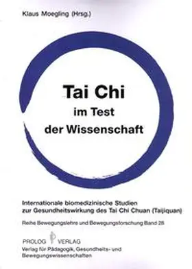 Moegling |  Tai Chi im Test der Wissenschaft | Buch |  Sack Fachmedien