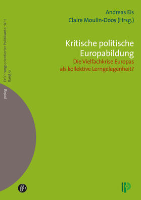 Eis / Moulin-Doos |  Kritische politische Europabildung | Buch |  Sack Fachmedien